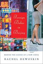 Foreign Babes in Beijing – Behind the Scenes of a New China