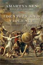 Identity and Violence – The Illusion of Destiny