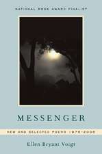 Messenger – New and Selected Poems 1976–2006