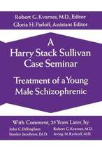 A Harry Stack Sullivan Case Seminar