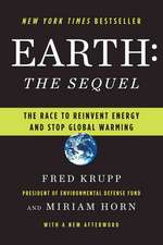 Earth – The Sequel – The Race to Reinvent Energy and Stop Global Warming