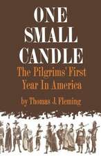 One Small Candle – The Pilgrims` First Year in America