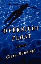 Overnight Float – A Mystery