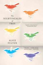 The Nightingales of Troy