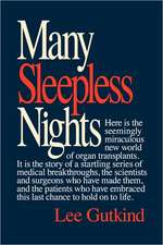 Many Sleepless Nights – The World of Organ Transplantation