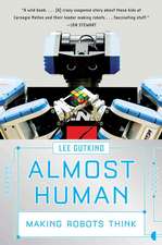 Almost Human – Making Robots Think