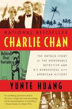 Charlie Chan – The Untold Story of the Honorable Detective and His Rendezvous with American History