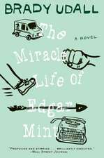 The Miracle Life of Edgar Mint – A Novel