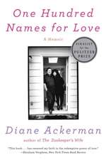 One Hundred Names for Love – A Memoir