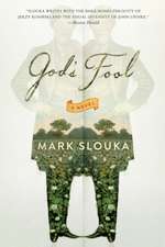 God′s Fool – A Novel