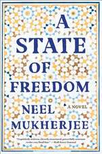 A State of Freedom – A Novel