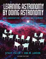 Learning Astronomy by Doing Astronomy