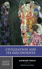 Civilization and Its Discontents – A Norton Critical Edition