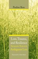 Resilience – Therapeutic Work with Ambiguous Loss