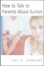 How To Talk to Parents about Austism