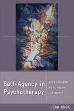 Self–Agency in Psychotherapy – Attachment, Autonomy, and Intimacy