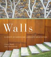 Walls – Elements of Garden and Landscape Architecture