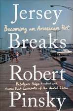 Jersey Breaks – Becoming an American Poet