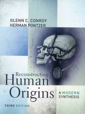 Reconstructing Human Origins – A Modern Synthesis 3e