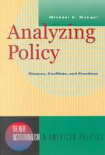 Analysing Policy – Choices, Conflicts, & Practices