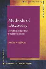 Methods of Discovery – Heuristics for the Social Sciences