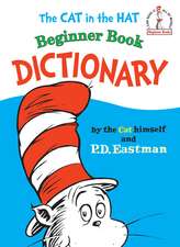 The Cat in the Hat Beginner Book Dictionary