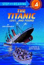 The Titanic: Lost and Found