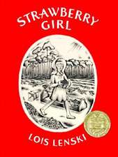 Strawberry Girl: A Newbery Award Winner