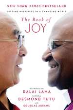 The Book of Joy: Certain Happiness in an Uncertain World