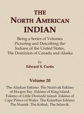 The North American Indian Volume 20 - The Alaskan Eskimo, The Nunivak Eskimo of Hooper Bay, Eskimo of King island, Eskimo of Little Diomede island, Eskimo of Cape Prince of Wales, The Kotzebue Eskimo, The Noatak, The Kobuk, The Selawik