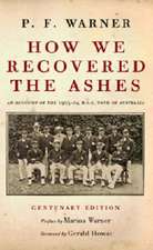 Warner, P: How We Recovered the Ashes