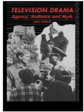 Television Drama: Agency, Audience and Myth