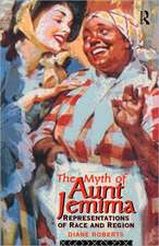 The Myth of Aunt Jemima: White Women Representing Black Women