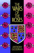 The Wars of the Roses