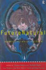 Futurenatural: Nature, Science, Culture