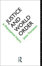 Justice and World Order: A Philosophical Inquiry