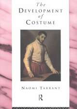 The Development of Costume