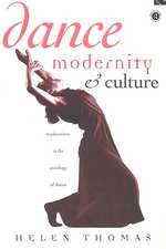 Dance, Modernity and Culture