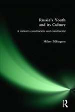 Russia's Youth and its Culture: A Nation's Constructors and Constructed