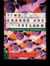 Time, Change and Freedom: An Introduction to Metaphysics