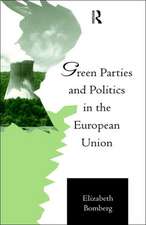 Green Parties and Politics in the European Union