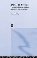 States and Firms: Multinational Enterprises in Institutional Competition