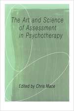 The Art and Science of Assessment in Psychotherapy