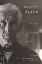 Images of Aging: Cultural Representations of Later Life