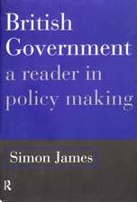 British Government: A Reader in Policy Making