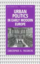 Urban Politics in Early Modern Europe