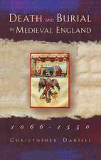 Death and Burial in Medieval England 1066-1550