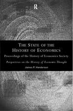 The State of the History of Economics: Proceedings of the History of Economics Society