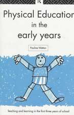 Physical Education in the Early Years