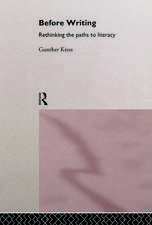 Before Writing: Rethinking the Paths to Literacy